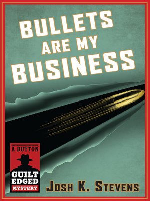 cover image of Bullets Are My Business